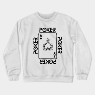 Poker Poker Poker Poker Crewneck Sweatshirt